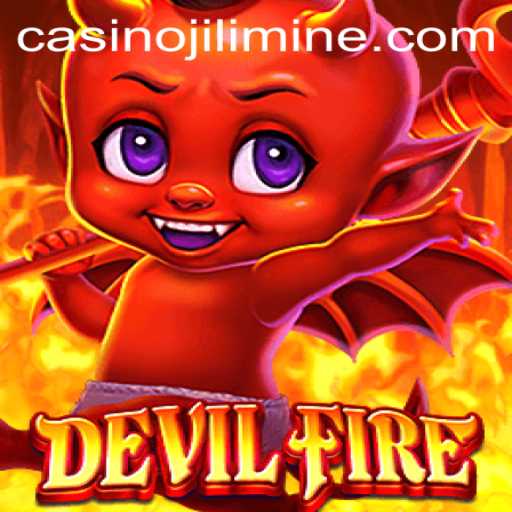 Exploring the Thrilling Universe of DevilFire: A Jilimine Adventure