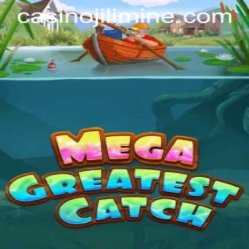 Discovering MegaGreatestCatch: An Exciting Adventure with Jilimine